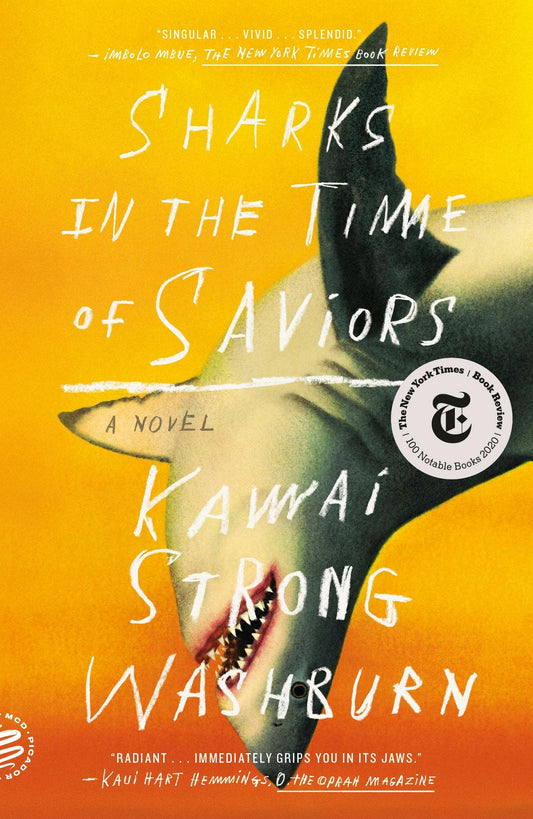 Sharks In The Time Of Saviors by Kawai Washburn