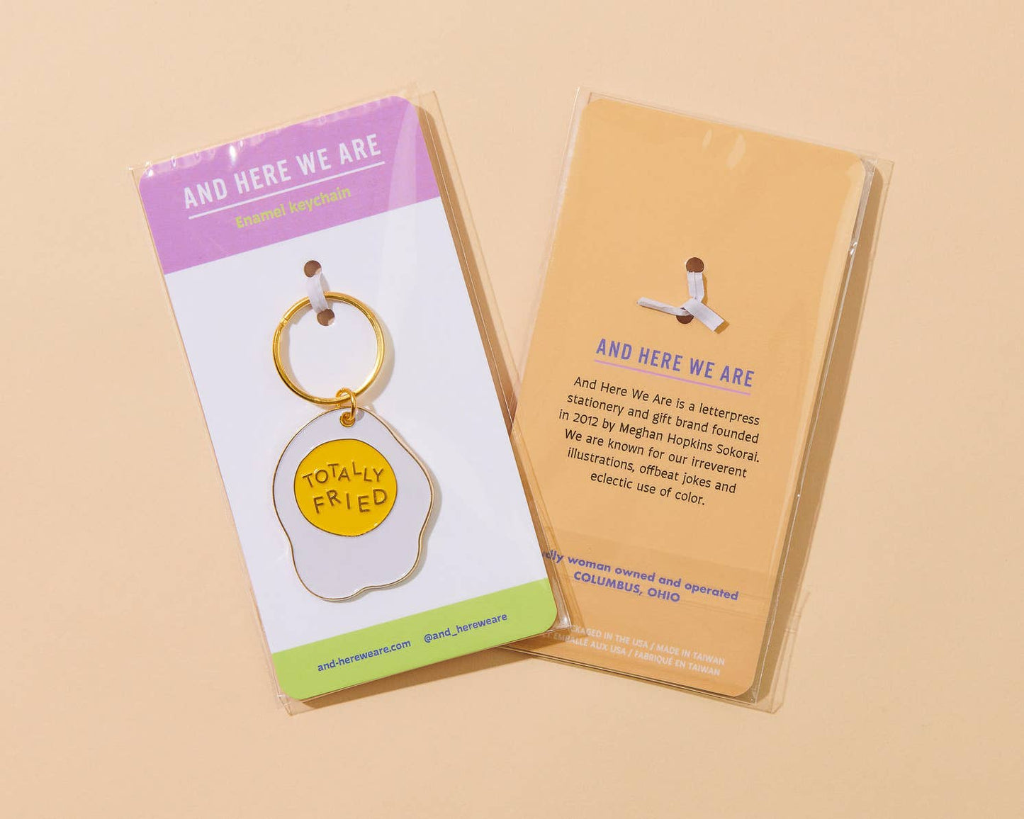 And Here We Are - Enamel Keychain—Totally Fried (Egg) - Dear John