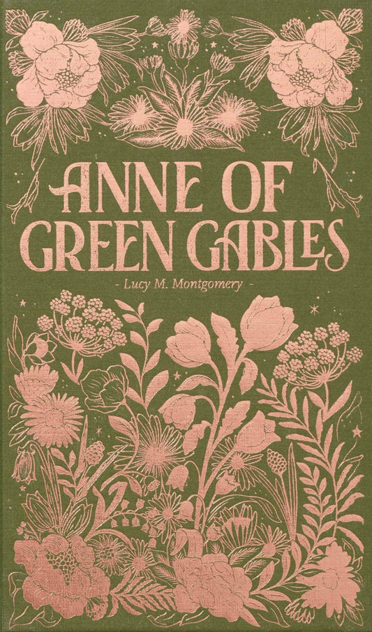 Anne of Green Gables | Luxe Edition | Hardcover - Dear John