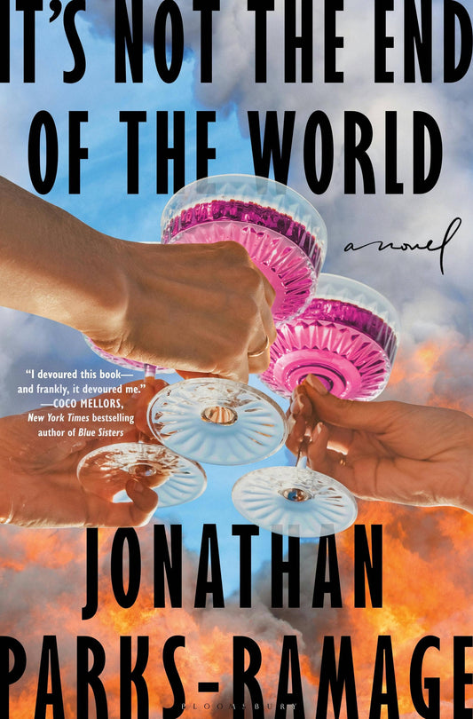 Its Not The End Of The World: A Novel
