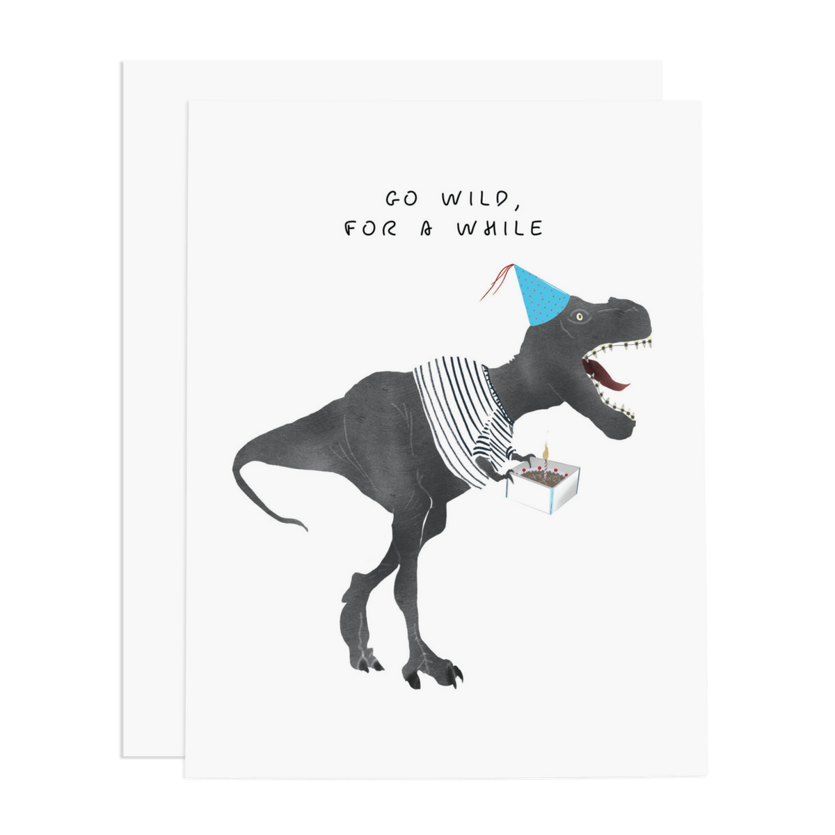 Go Wild for a While Greeting Card - Dear John