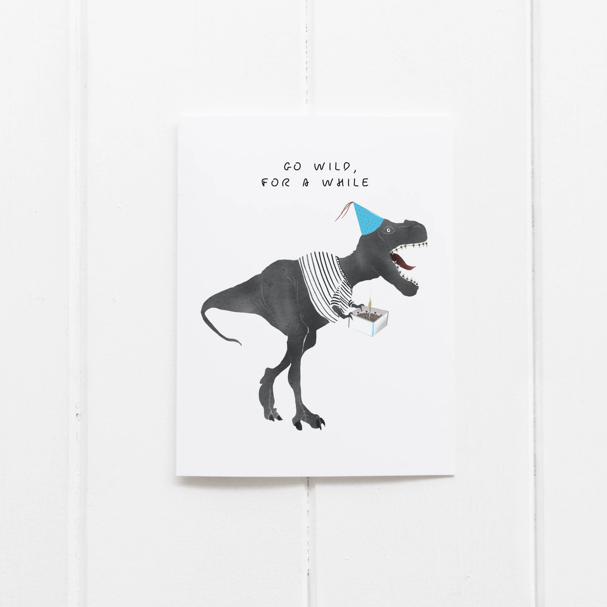 Go Wild for a While Greeting Card - Dear John