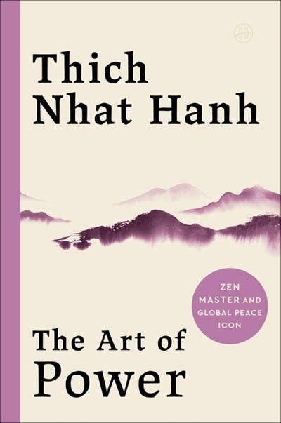 HarperCollins - Art of Power : Thich Nhat Hanh - Dear John