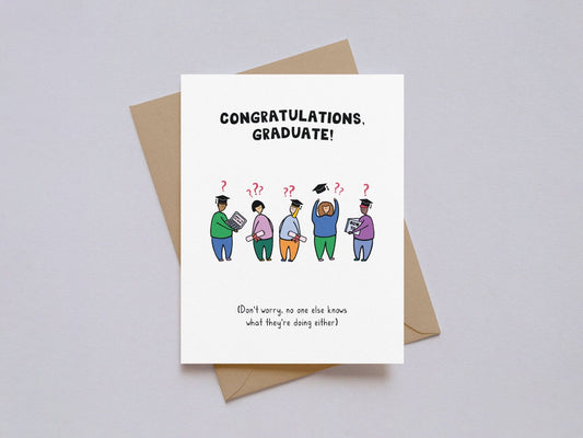 Kwohtations - No One Knows What They're Doing Graduation Card - Dear John