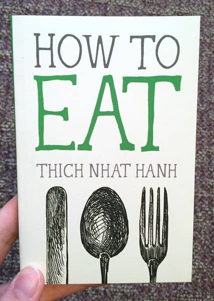 Microcosm Publishing & Distribution - How to Eat (Mindfulness Essentials) - Dear John