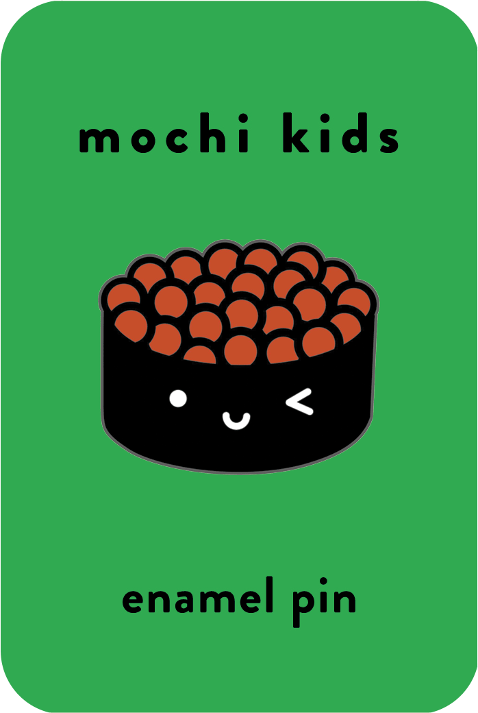 Mochi Kids - Ikura Sushi Enamel Pin - Dear John