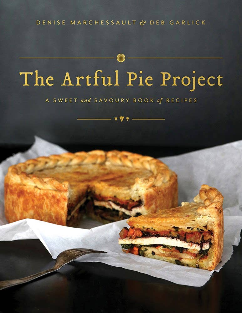 The Artful Pie Project: A Sweet and Savoury Book of Recipes - Dear John