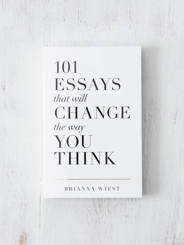 101 Essays That Will Change The Way You Think - Dear John