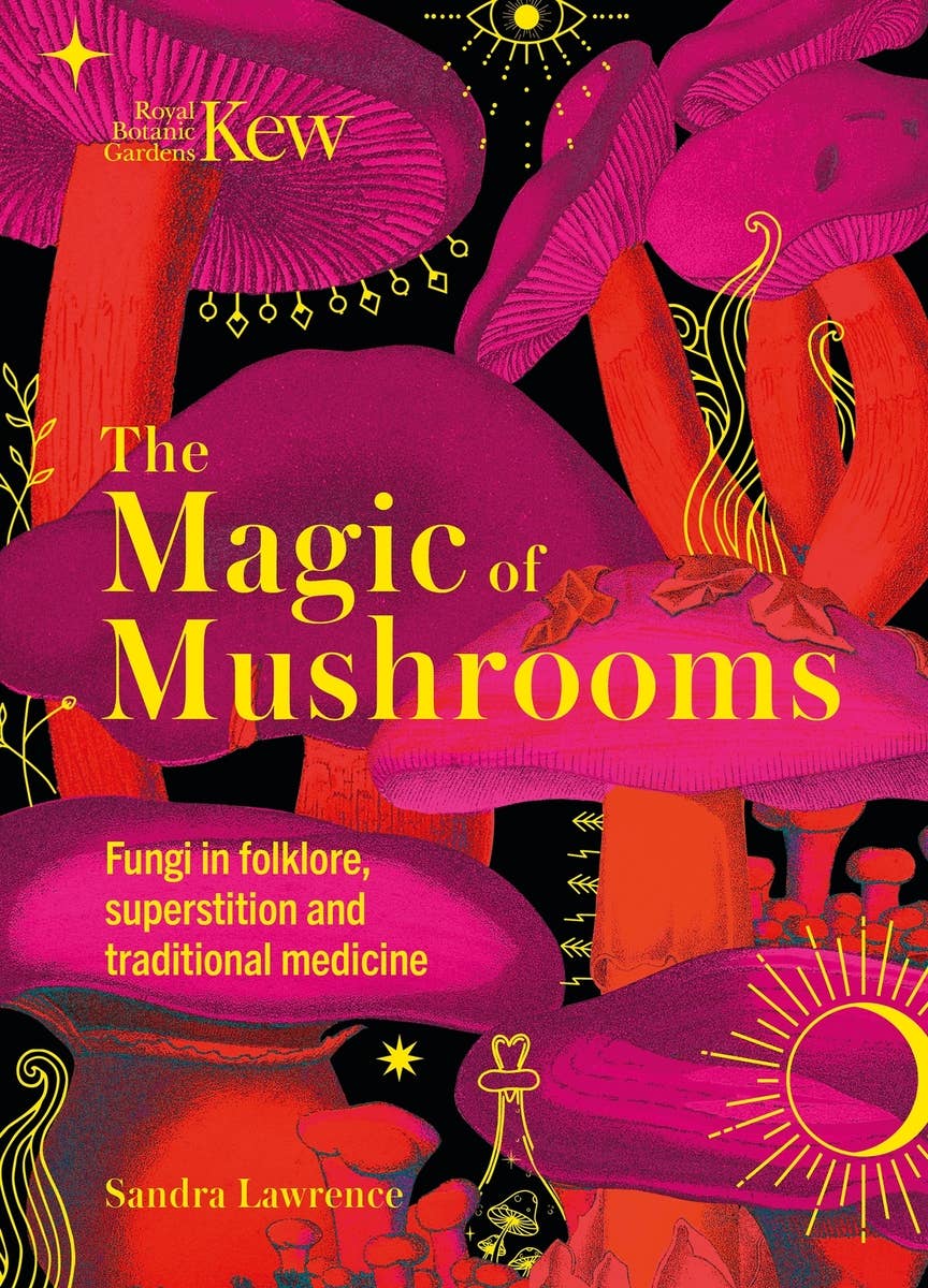 Ingram Publisher Services - The Magic of Mushrooms