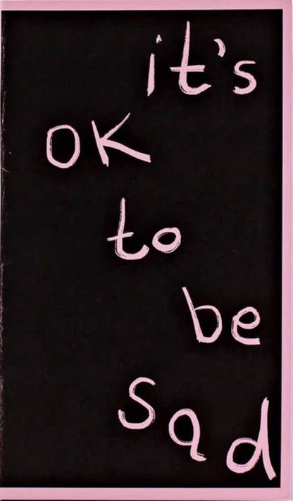 It’s OK to Be Sad — Illustrated Poem Zine