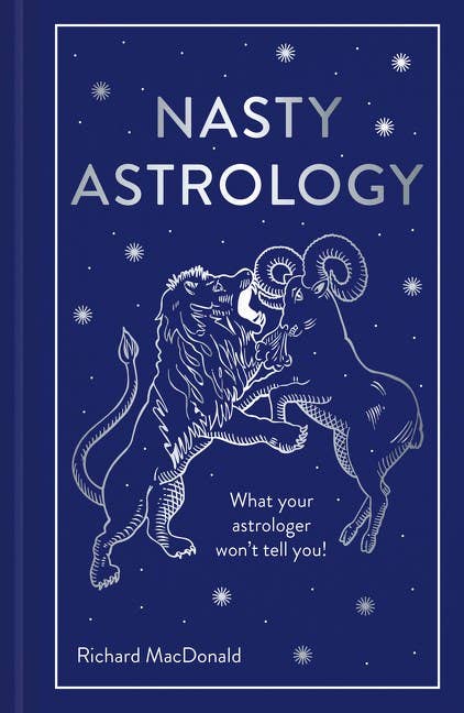 HarperCollins - Nasty Astrology:Richard MacDonald