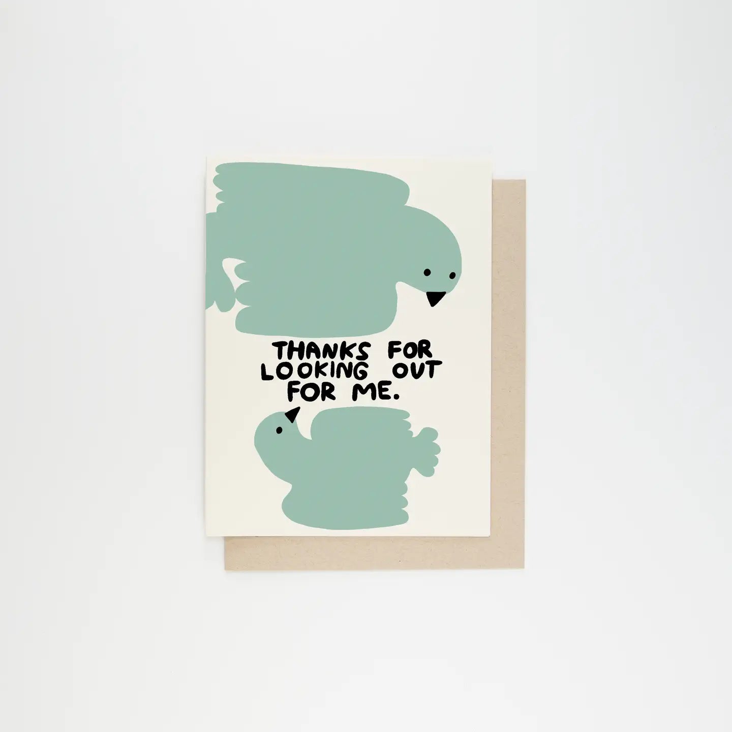 Thanks For Looking Out For Me Card — Letterpress Greeting Card