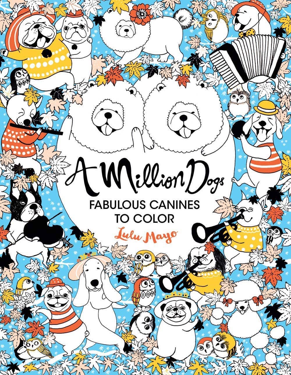 A Million Dogs Coloring Book - Dear John
