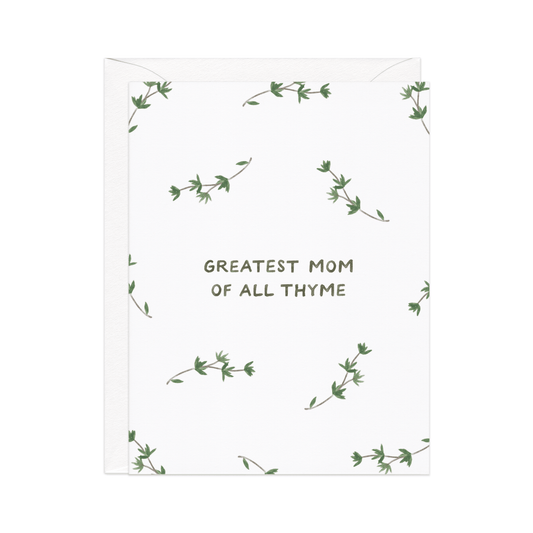Amy Zhang - Greatest Mom of All Thyme — Food Pun Mother's Day Card - Dear John