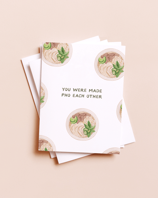 Amy Zhang - Made Pho Each Other — Asian Food Pun Wedding Card - Dear John