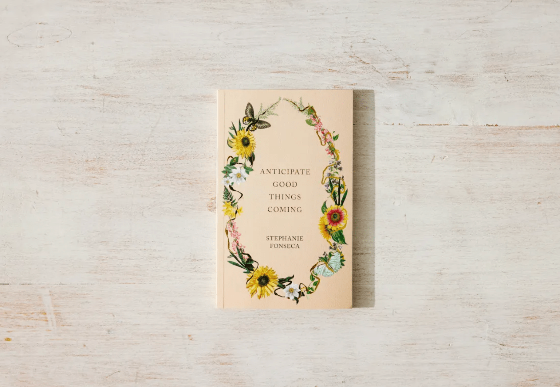 Anticipate Good Things Coming by Stephanie Fonseca - Dear John