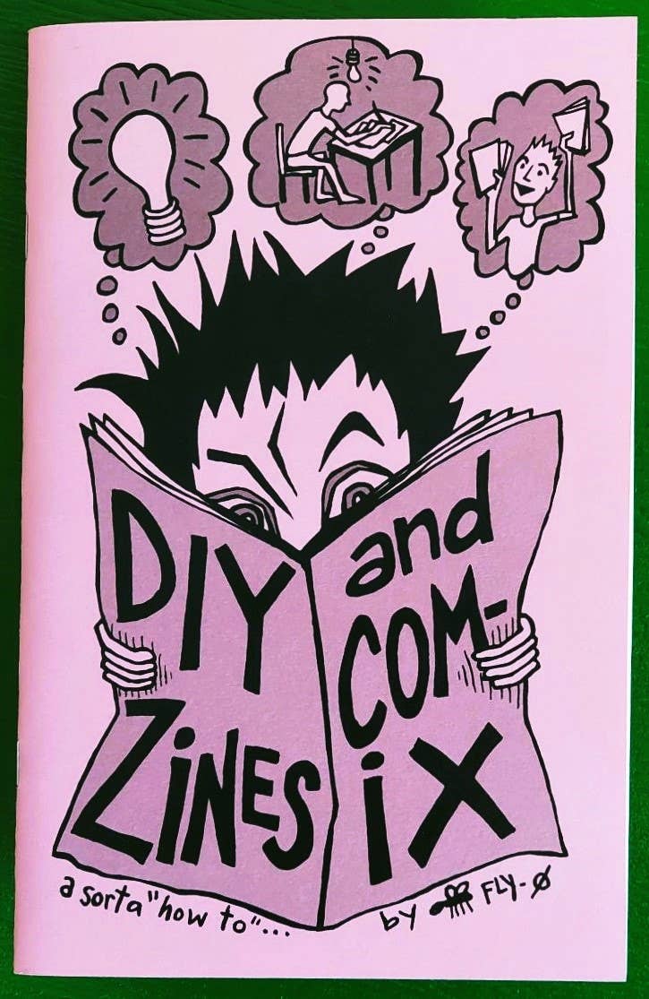 DIY Zines and Comix — A Beginner’s Guide to Making Your Own Zines & Comics