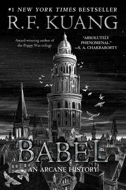 Babel: Or the Necessity of Violence — R. F. Kuang - Dear John