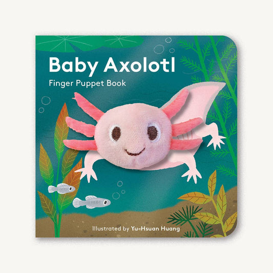 Baby Axolotl: Finger Puppet Book - Dear John