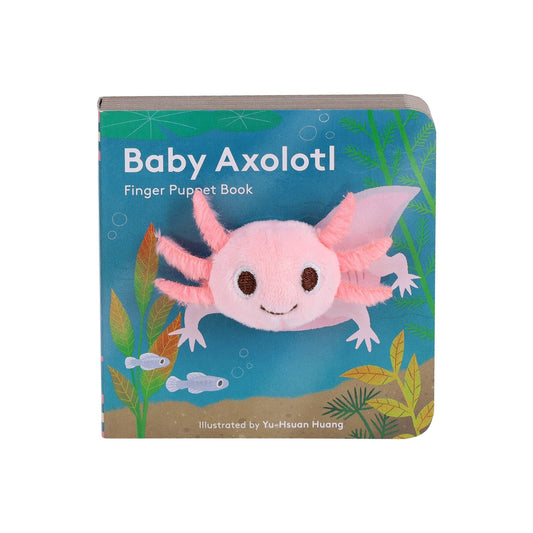 Baby Axolotl: Finger Puppet Book - Dear John