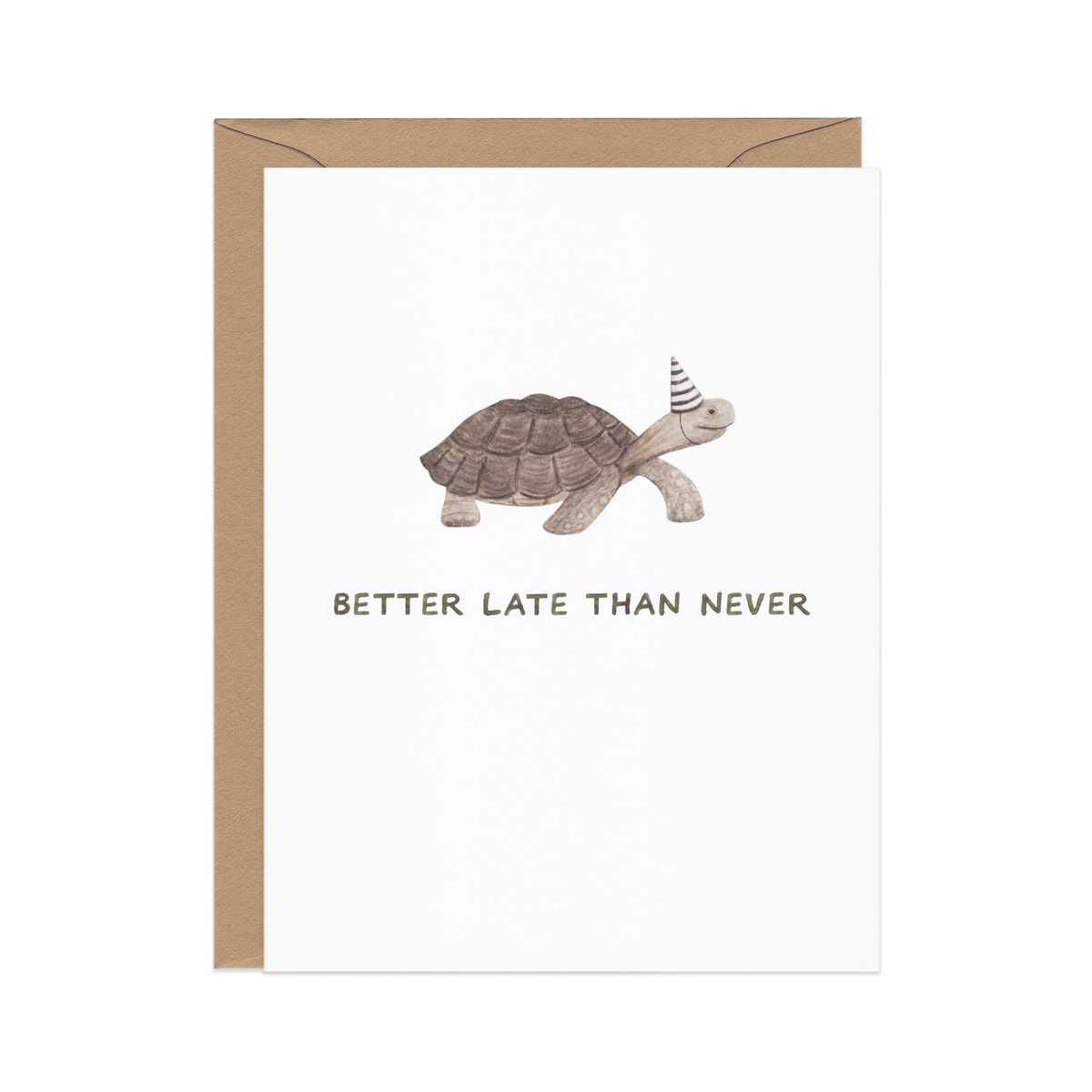 Better Late Than Never — Funny Tortoise Belated Birthday Card - Dear John