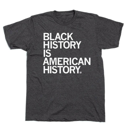 Black History Is American History - Dear John