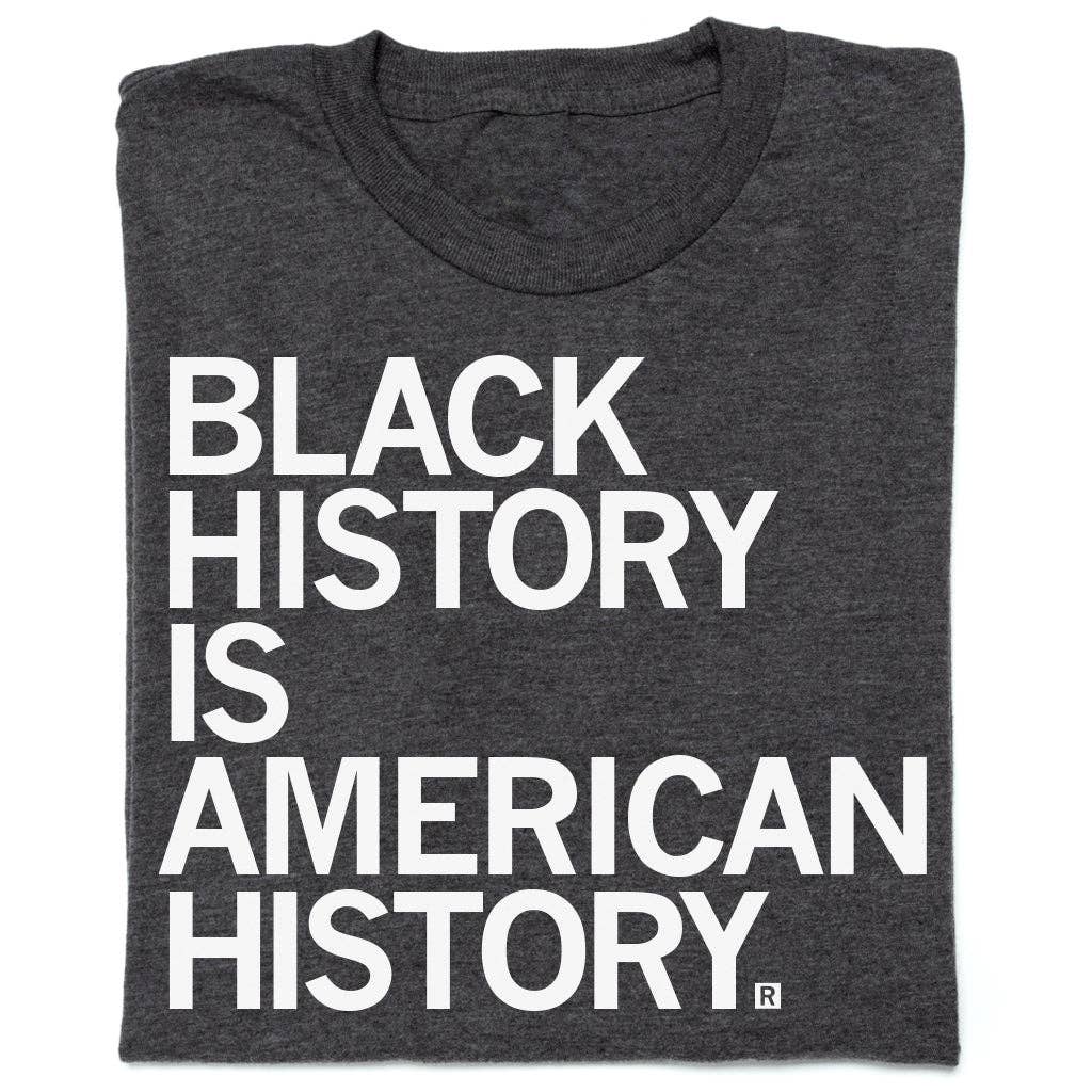 Black History Is American History - Dear John