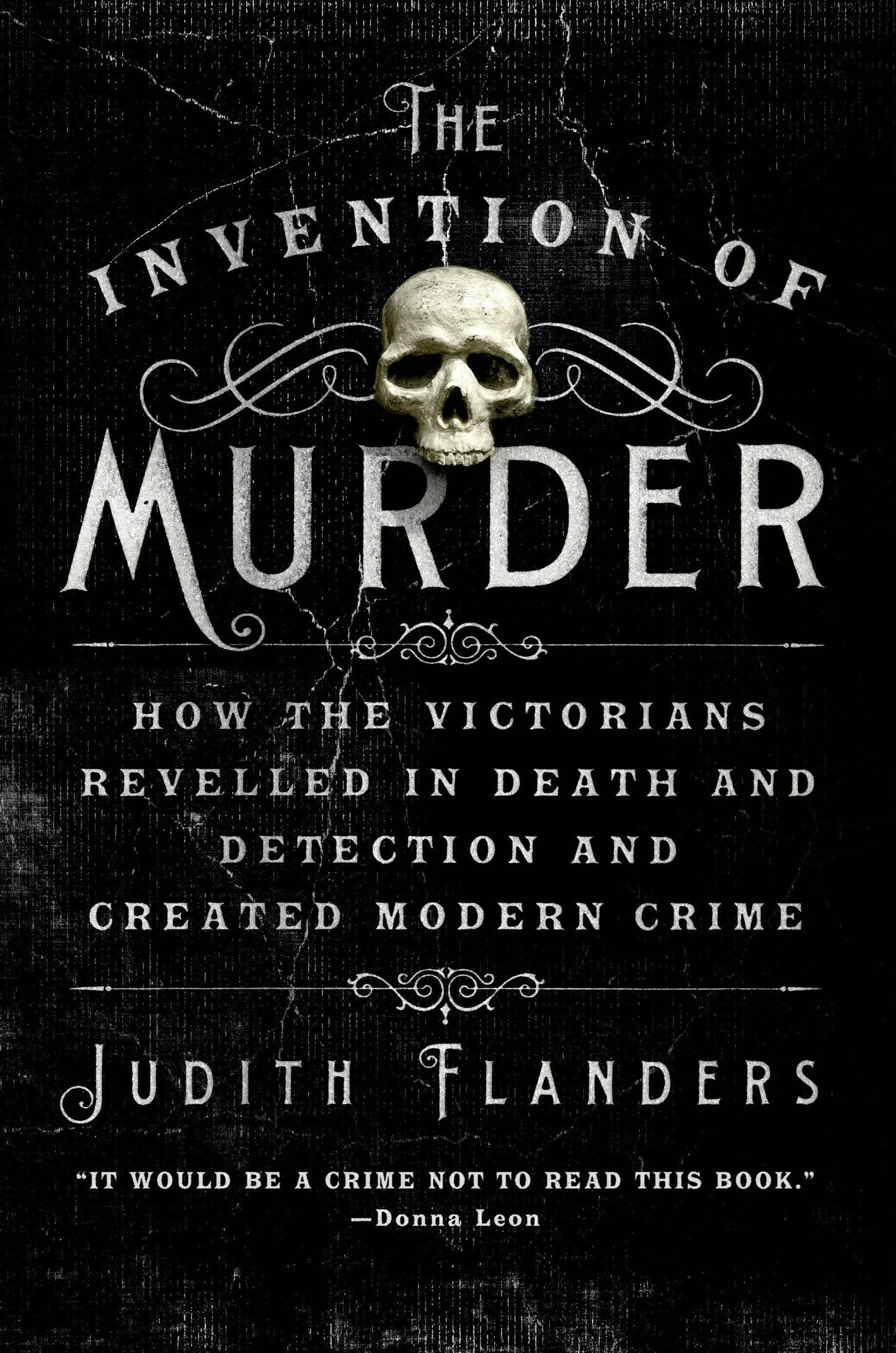 Victorian Revelations In Death, Detection & Modern Crime