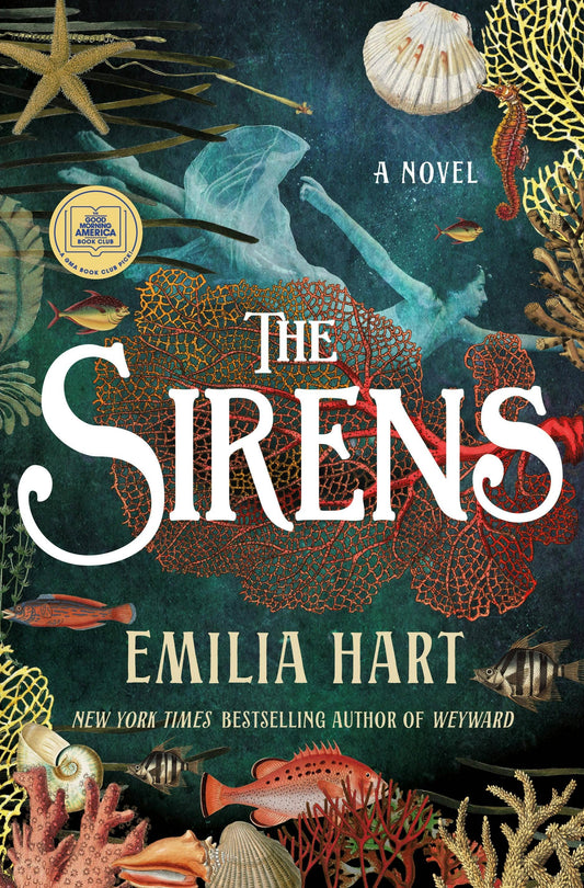The Sirens by Emilia Hart