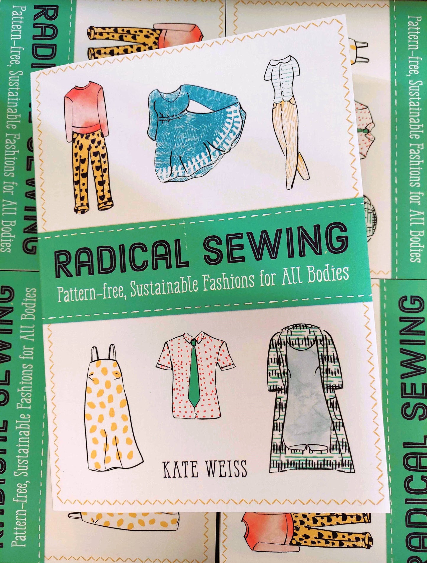 Radical Sewing — Pattern-Free, Sustainable Fashions for All Bodies