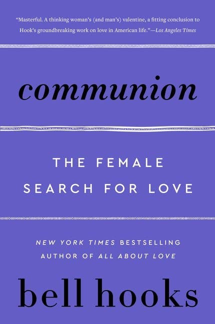 Communion : bell hooks - Dear John