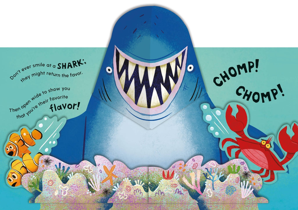 Don't Ever Smile at a Shark: A Fin - Tastic Pop - Up Book - Dear John