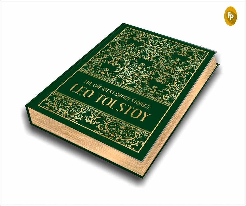 The Greatest Short Stories of Leo Tolstoy (Deluxe Edition)