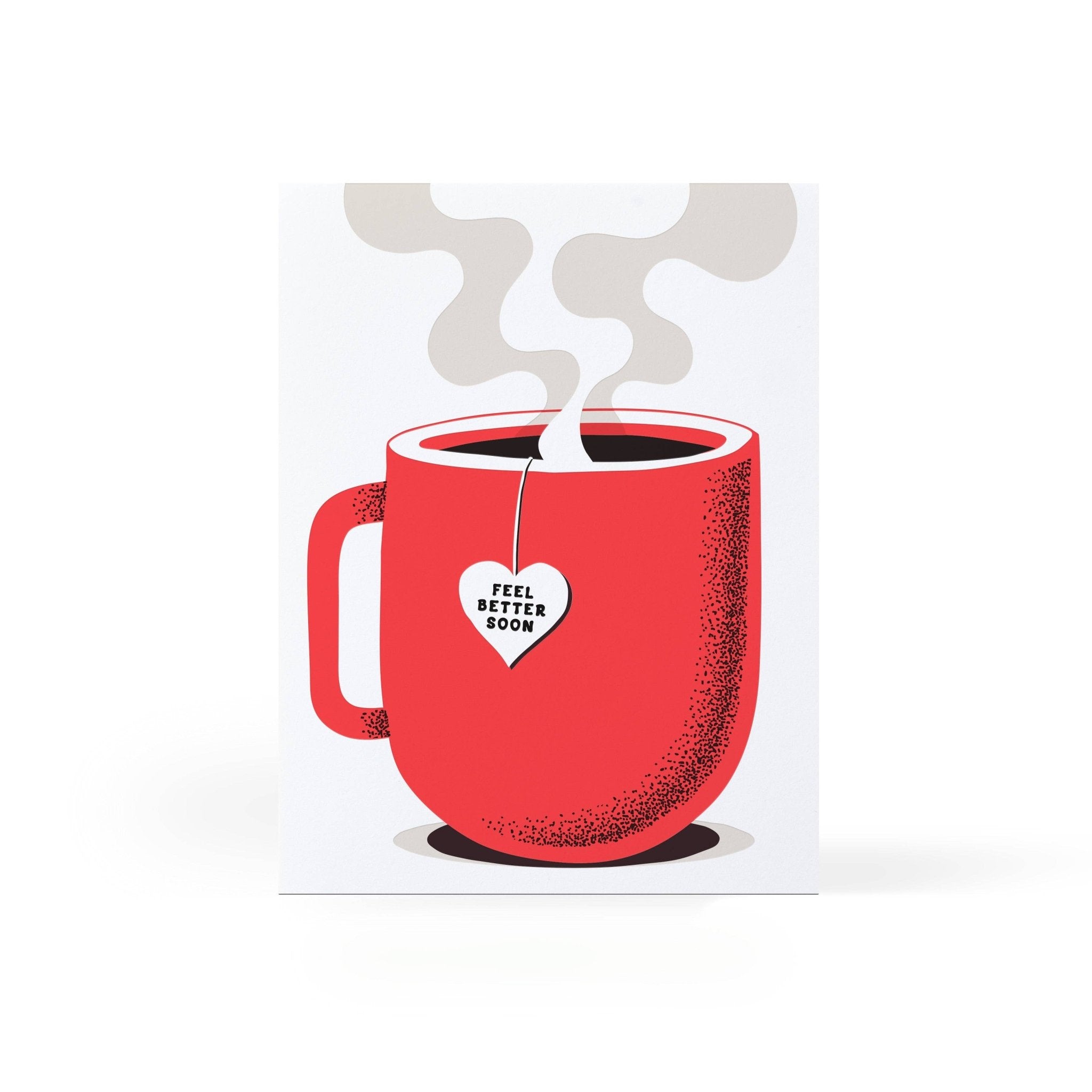 Feel Better Tea Greeting Card - Dear John