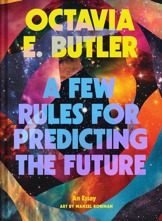 Few Rules for Predicting the Future - Dear John