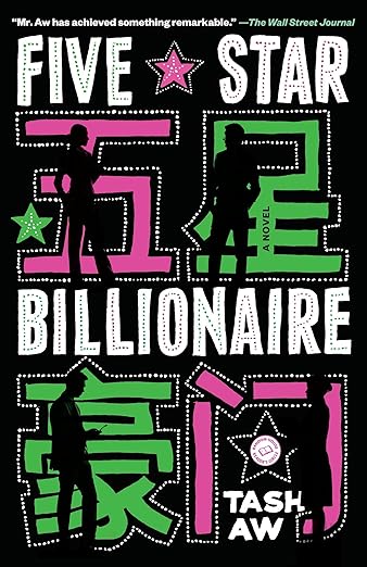 Five Star Billionaire: A Novel - Dear John
