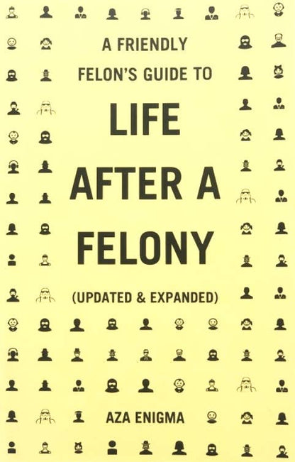 Friendly Felon's Guide to Life After a Felony (Zine) - Dear John
