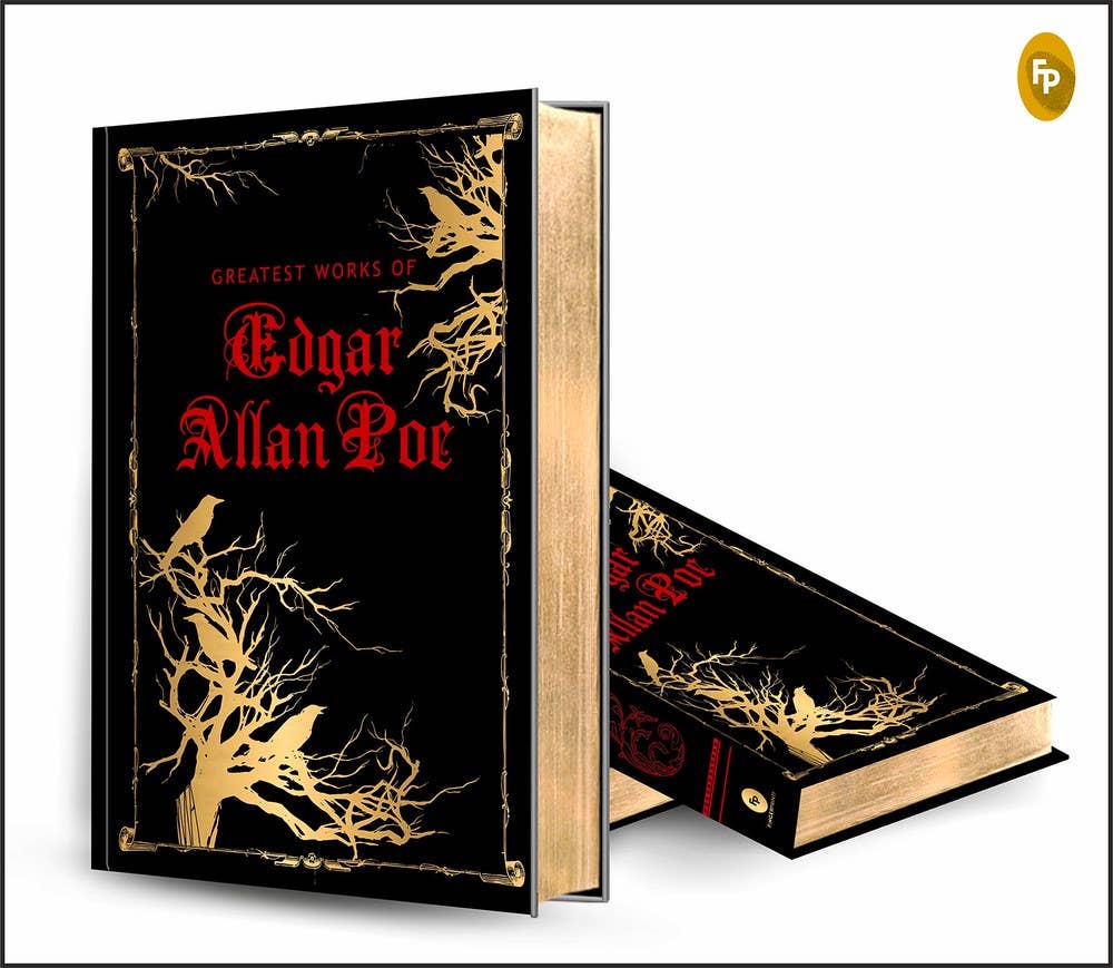 Greatest Works of Edgar Allan Poe (Deluxe Hardbound Edition) - Dear John