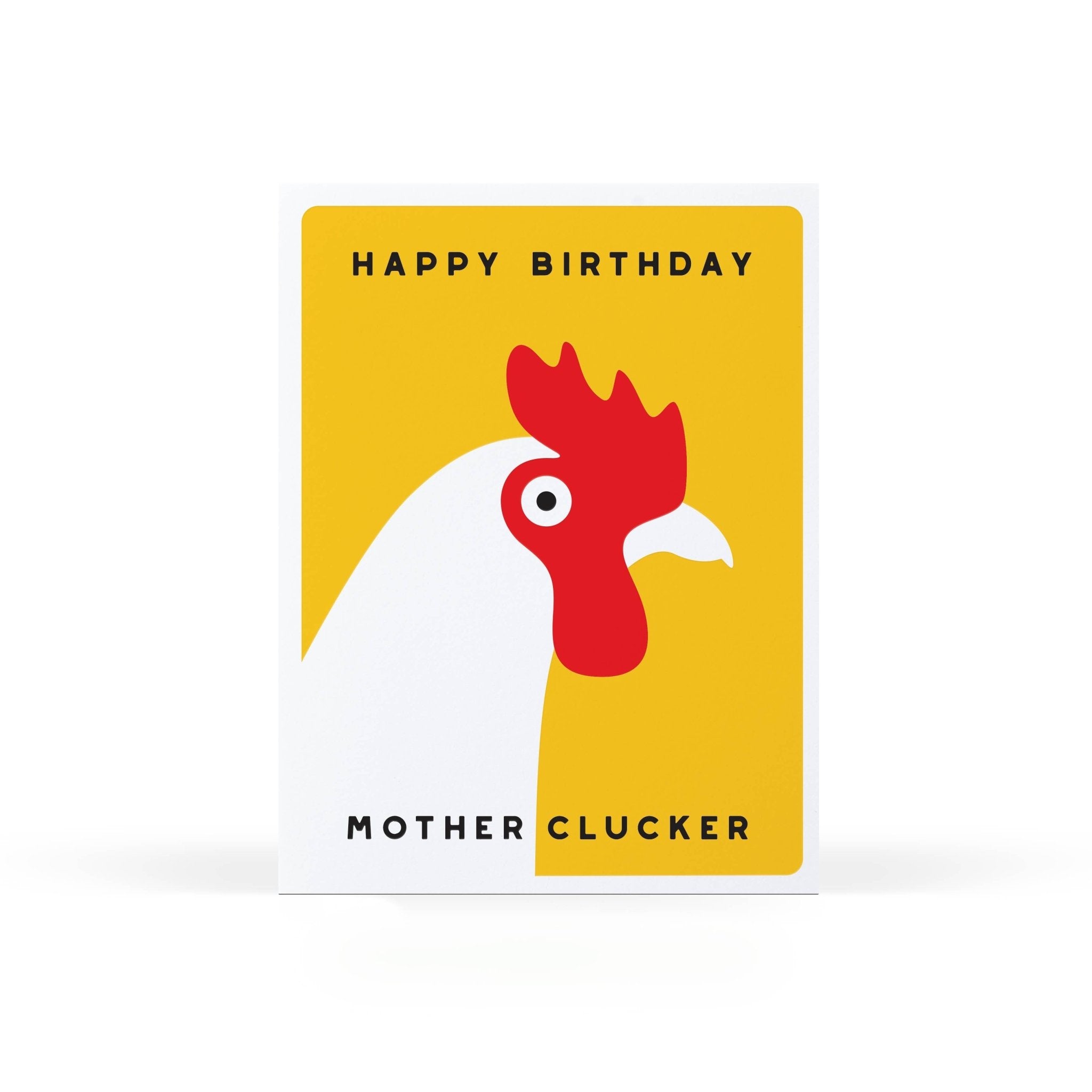 Happy Birthday Motherclucker Greeting Card - Dear John