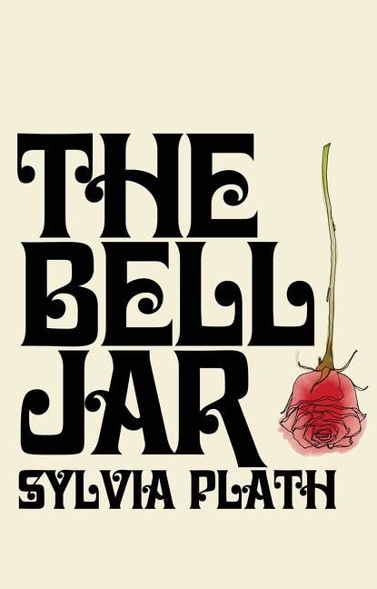 HarperCollins - The Bell Jar: A Novel : Sylvia Plath - Dear John