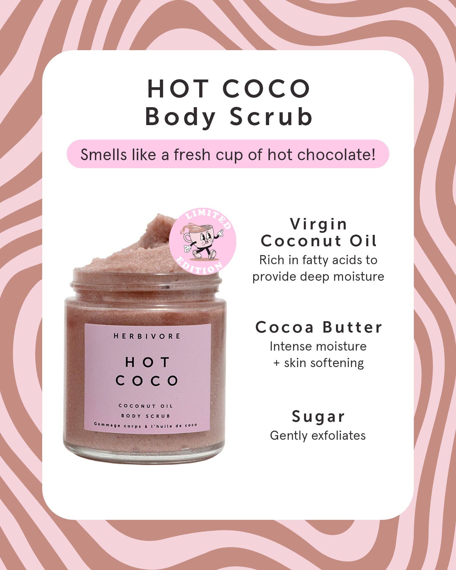 Herbivore Botanicals - HOT COCO Coconut Oil Body Scrub - Dear John