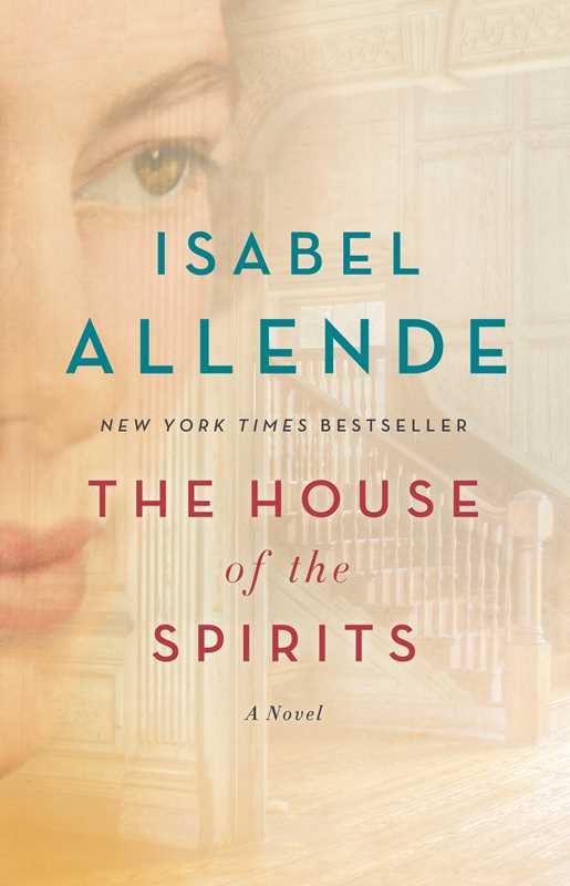 House of the Spirits by Isabel Allende - Dear John