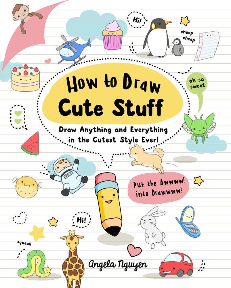 How to Draw Cute Stuff — Angela Nguyen – Dear John