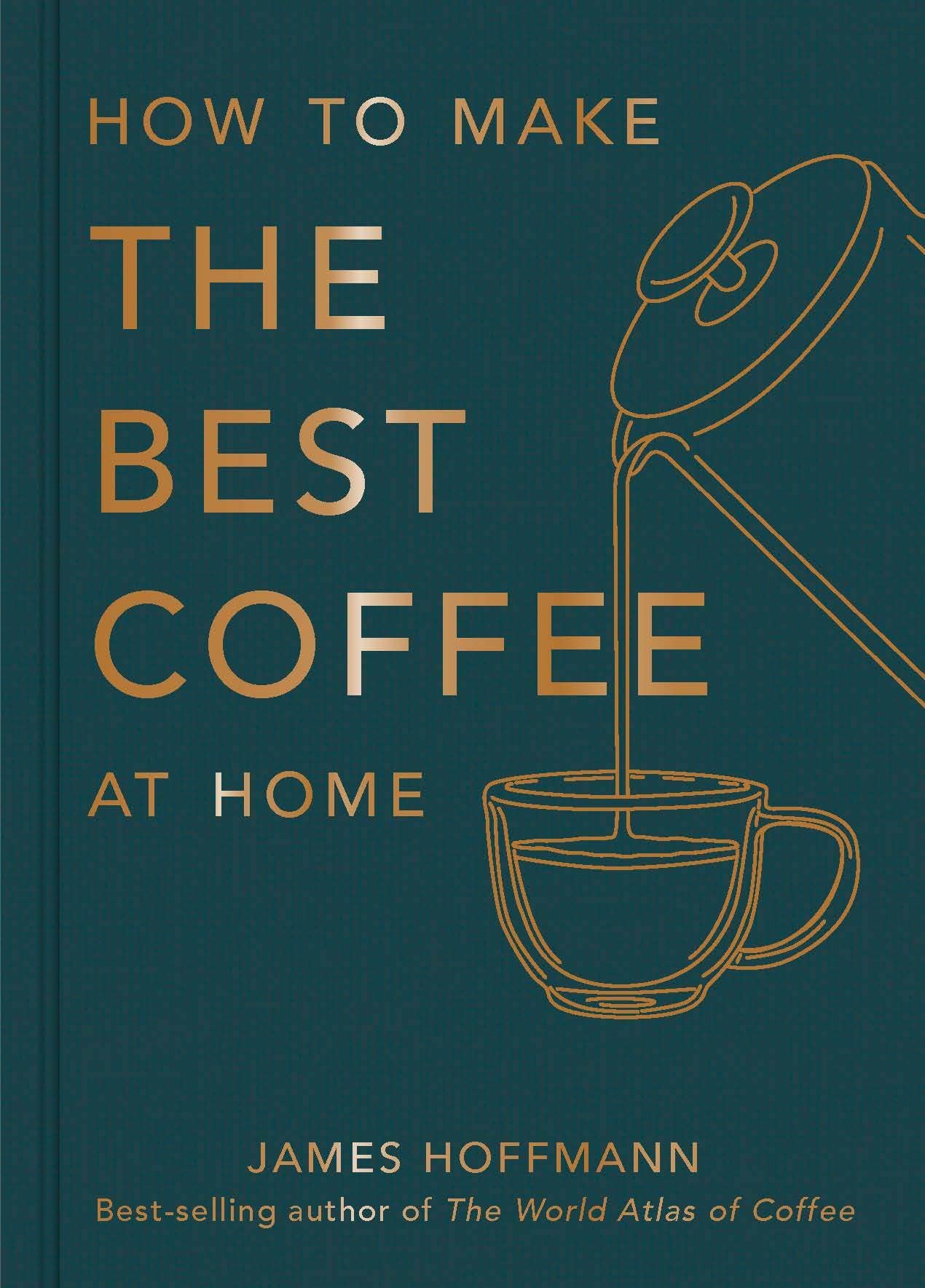How To Make The Best Coffee At Home - Dear John
