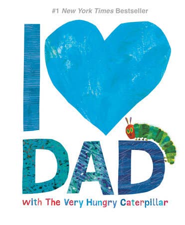 I Love Dad With the Very Hungry Caterpillar - Dear John