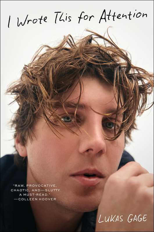 I Wrote This for Attention by Lukas Gage - Dear John