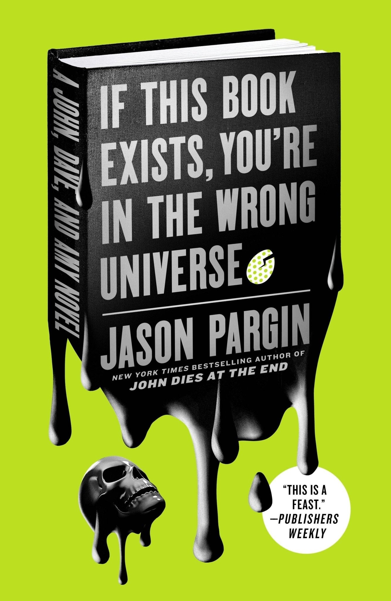 If This Book Exists, You're In The: A Novel - Dear John
