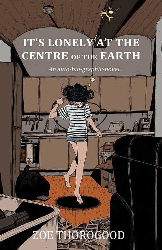 It's Lonely at the Centre of the Earth by Zoe Thorogood - Dear John