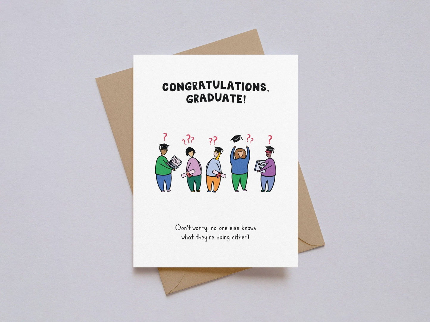 Kwohtations - No One Knows What They're Doing Graduation Card - Dear John