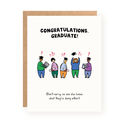 Kwohtations - No One Knows What They're Doing Graduation Card - Dear John